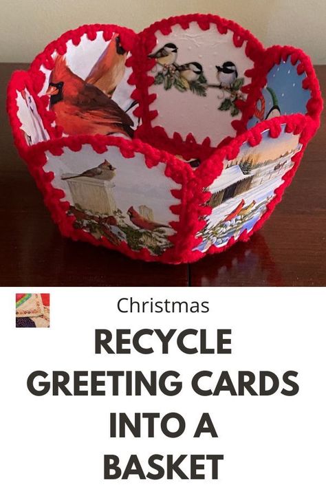 Vintage Greeting Cards Crafts, Christmas Card Crochet, Upcycle Paper, Recycle Craft Projects, Greeting Card Gift Box, Recycle Christmas Cards, Card Basket, Old Greeting Cards, Recycled Cards