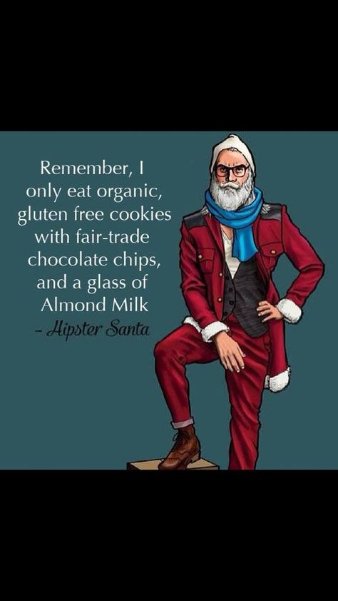 Hipster Santa~ Cursed Christmas, Hipster Christmas, Hipster Santa, Xmas Gif, Funny Ecards, Creepy Christmas, Christmas Wallpapers, Bah Humbug, Great Memes