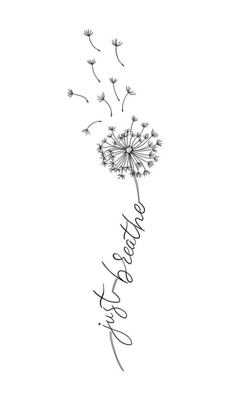 Breath Dandelion Tattoo, Blow Flower Tattoo, Just Breath With Dandelion Tattoo, Just Breathe With Dandelion Tattoo, Dandelion Tattoo With Quote, Just Breathe Dandelion Tattoos For Women, Dandelion Forearm Tattoo Women, Just Breathe Collar Bone Tattoo, Just Breathe Dandelion Tattoo