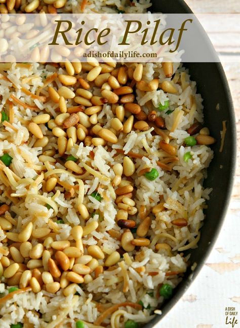 Rice Pilaf recipe - A Dish of Daily Life Amazing Side Dishes, Basmati Rice Pilaf, Holiday Dinner Menu, Rice Pilaf Recipe, Pilaf Recipe, Pilaf Recipes, Delicious Rice, Pine Nut, Rice Pilaf