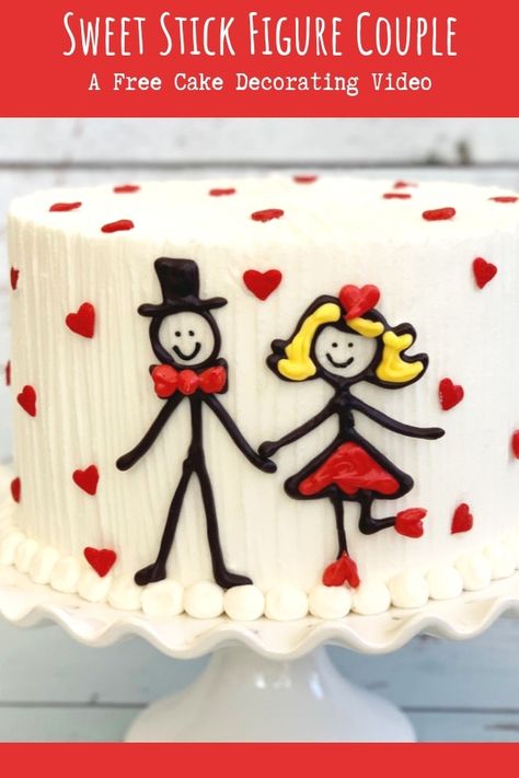 Cute and Easy Stick Figure Couple- A Free Cake Tutorial by MyCakeSchool.com! This is the perfect anniversary cake, Valentine's Day cake, and more! Stick Figure Couple, Γενέθλια Mickey Mouse, Anniversary Cake Designs, Couple Cake, Wilton Candy Melts, Happy Anniversary Cakes, Cakes To Make, Valentines Day Cakes, Decorating Videos