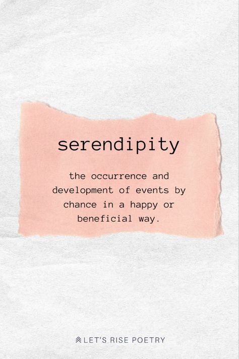 Serendipity Definition, Serendipity Meaning, Serendipity Quotes, Cartoon Network, Tattoo Quotes, Meant To Be, Poetry, Let It Be, Tattoos