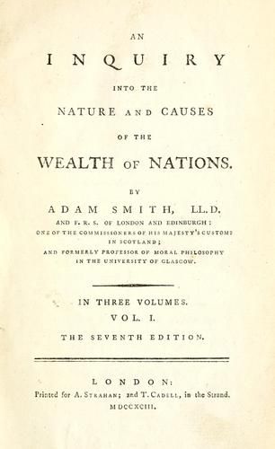 The Wealth of Nations by Adam Smith Wealth Of Nations, The Wealth Of Nations, Adams Smith, World Geography, World Religions, Common Sense, Classic Books, Change The World, The Bible