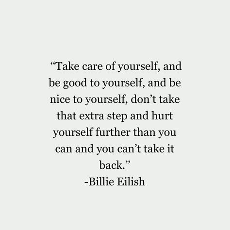 Senior Quotes Billie Eilish, Quotes By Billie Eilish, Billie Eilish Quote Tattoo, Billie Quotes Lyrics, Billie Eilish Senior Quote, Quotes From Billie Eilish, Billie Eilish Quotes Aesthetic, Billie Eilish Quotes Deep, Quotes From Singers