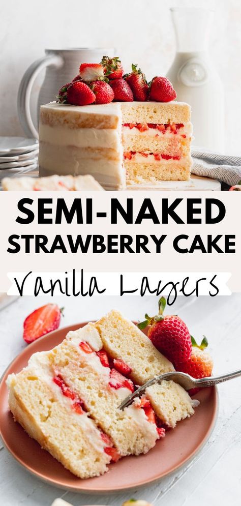 Vanilla Cake With Fresh Strawberries, Naked Strawberry Shortcake, Naked Cake With Strawberries, Naked Strawberry Cake, Strawberry Naked Cake, Vanilla Cake With Strawberries, Naked Cake Birthday, Vanilla Cake Strawberry, Naked Birthday Cake