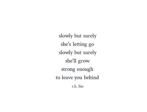 Slowly but surely... Good Riddance Quotes, Quotes About Moving, Negative People, Life Quotes Love, Quotes About Moving On, Moving On, Stay Strong, A Quote, Poetry Quotes