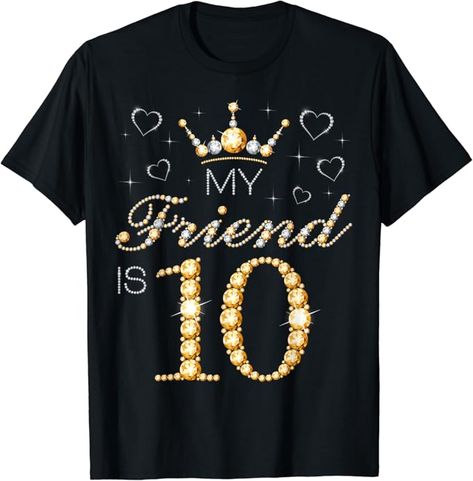 Celebrate your friend's birthday with this fun and vibrant "My Friend is 10" design! for birthdays or any special occasion, this design is sure to bring smiles and laughter to the celebration.
Friend's birthday party, 10th birthday for her, 10th birthday for him, 10th birthday for friend, my friend is 10 years old, 10th birthday party for my friend, friend's birthday 10 years old birthday party for boys, girls, kids, men, women, friends. Birthday For Friend, Birthday Party For Boys, 98th Birthday, 78 Birthday, 92nd Birthday, 75th Birthday Parties, 89th Birthday, 25th Birthday Parties, 54th Birthday