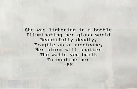 Storm Quotes Short, Quotes About Storms, She Is The Storm Quotes, Shes A Storm Quotes, Made Of Lightning Quote, Lightning Quotes, Feminism Quotes Short Aesthetic, Storm Poem, She’s A Storm Quote