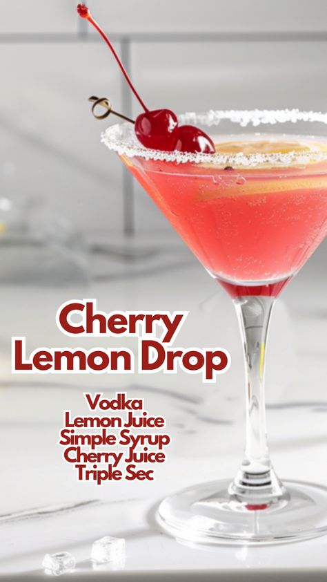 Cherry Lemon Drop Cocktail Cocktails With Cherry Juice, Cherry Alcoholic Drinks, Cherry Drinks Alcoholic, Martini Variations, Cherry Vodka Drinks, Triple Sec Drinks, Cherry Cocktail Recipes, Camping Cocktails, Cherry Cocktails