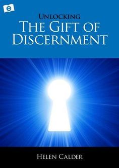 7 Keys For Using Your Gift Of Discernment in Love. DISCERNMENT Front Cover Small Gift Of Discernment, Prayer For Discernment, Spirit Of Discernment, Spiritual Discernment, Spiritual Reality, The Gift Of Prophecy, Spiritual Eyes, 8th Sign, Spiritual Warfare