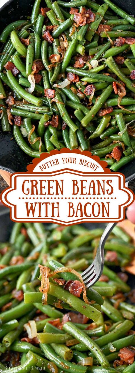 Thanksgiving Green Bean Recipes, Cousin Thanksgiving, Green Bean Casserole Bacon, Thanksgiving Recipes Side Dishes Veggies, Fresh Green Bean Recipes, Delicious Green Beans, Beans With Bacon, Green Bean Casserole Easy, Yummy Veggies