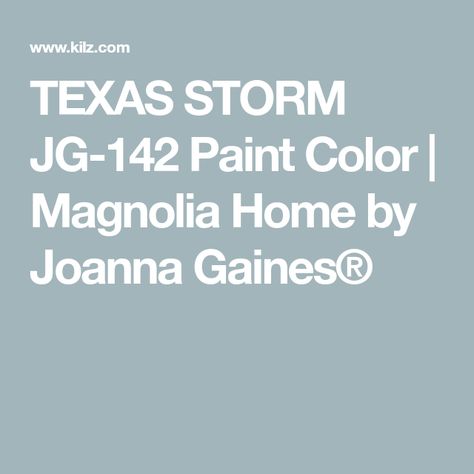 TEXAS STORM JG-142 Paint Color | Magnolia Home by Joanna Gaines® Magnolia Homes Shiplap Paint Color, Gatherings Paint Color Magnolia, Joanna Gaines Furniture, Magnolia Home Paint, Joanna Gaines Bathroom, Magnolia Paint Colors, Magnolia Homes Paint, Joanna Gaines Paint, Cupboard Paint