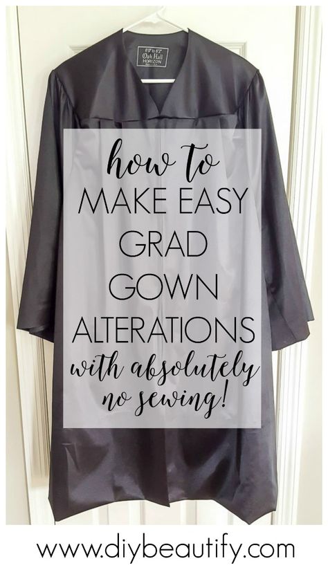 Save money and make your own, no-sew alterations to your child's graduation gown! Find the complete tutorial at www.diybeautify.com Graduation Gown Pattern, Architecture Graduation, Creative Graduation Party Ideas, Photo Booth Picture Frames, Caps Ideas, Diy Graduation, Crafty Mom, College Graduation Parties, Kids Graduation