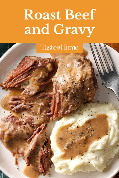 This slow-cooker roast beef and gravy is unbelievably easy. On busy days, I put this main dish in the crock and forget about it. My family likes it with mashed potatoes and fruit salad. —Abby Metzger, Larchwood, Iowa Slow Cooker Roast With Gravy, Taste Of Home Roast Beef And Gravy, Pot Roast And Gravy Slow Cooker, Crockpot Roast Beef And Gravy, Roast Beef And Gravy Crock Pot, Roast Beef Mashed Potatoes And Gravy, Crockpot Roast And Gravy, Roast Beef Recipes Crockpot Mashed Potatoes, Crockpot Roast Recipes With Gravy