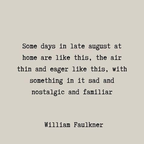 Light In August William Faulkner, Southern Gothic Poetry, Southern Gothic Quotes, Gothic Literature Quotes, Southern Poetry, Faulkner Quotes, Appalachian Gothic, William Faulkner Quotes, Lit Quotes