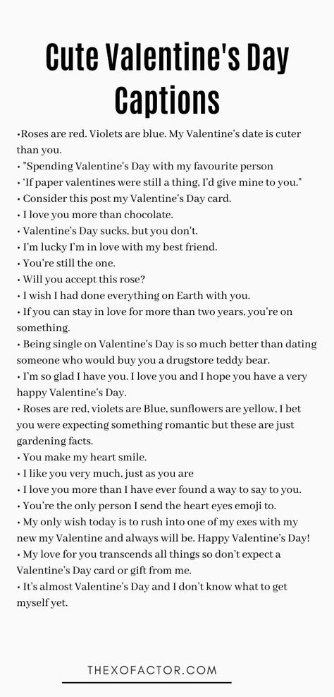 32 Cute And Funny Valentine’s Day Captions - The XO Factor Valentines Insta Captions, Valentine Captions For Him, Valentine’s Day Captions For Couples, Vday Instagram Captions, Valentine’s Day Captions Single, Valentines Ig Captions, Valentines Captions For Instagram Single, Valentine Instagram Captions, Single Valentines Day Captions