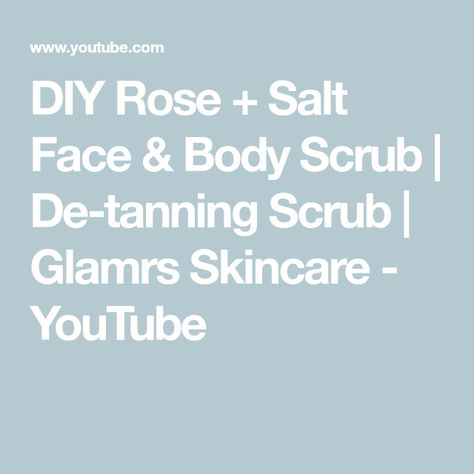 DIY Rose + Salt Face & Body Scrub | De-tanning Scrub | Glamrs Skincare - YouTube Sand Body Scrub Diy, Rose Salt Scrub, Pink Champagne Body Scrub, Rose Salt, Rose Scrub, St Ives Apricot Scrub, Salt Face Scrub, Face Body Scrub, Diy Rose