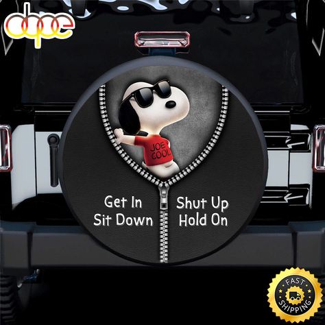 Snoopy Zipper Get In Sit Down Shut Up Hold On Jeep Car Spare Tire Covers Gift For Campers The Spare Tire Cover is a practical and stylish accessory fo... Jeep Spare Tire Covers, Galaxy Car, Gift For Campers, Jeep Car, Jeep Ideas, Kids Christmas Sweaters, Stay Wild Moon Child, Gifts For Campers, Spare Tire Covers