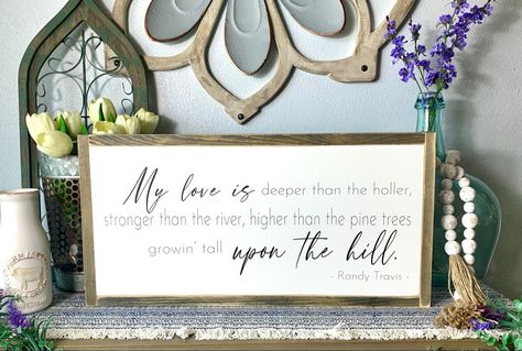 Lyric Signs, Song Lyric Signs, Prayer Signs, Movie Room Decor, Distressed Wood Signs, Randy Travis, Seuss Quotes, Handmade Signs, Inspirational Signs