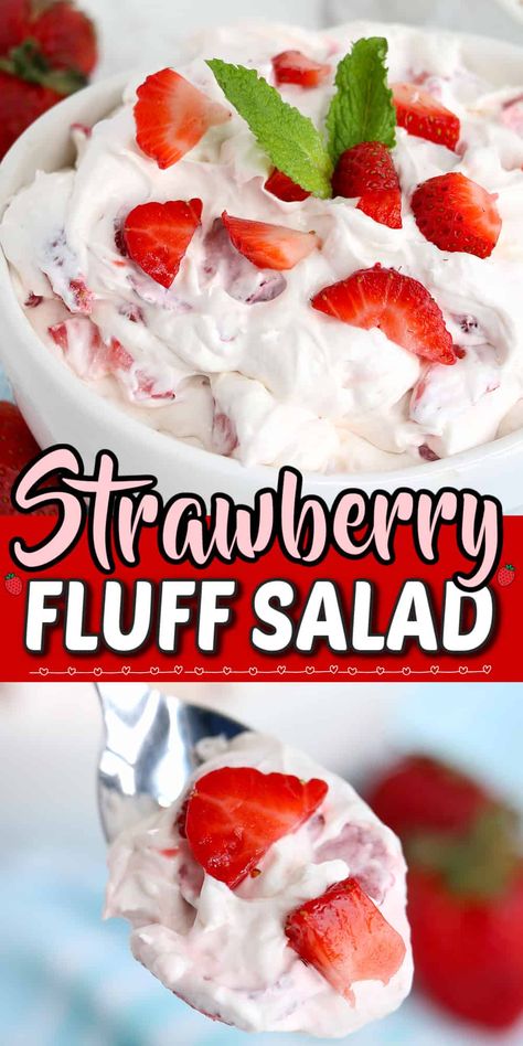 Strawberry Cheesecake Fluff, Strawberry Fluff Salad, Cheesecake Fluff, Strawberry Salad Recipe, Fluff Salad Recipes, Strawberry Fluff, Fluff Salad, Fresh Strawberry Recipes, Fluff Recipe