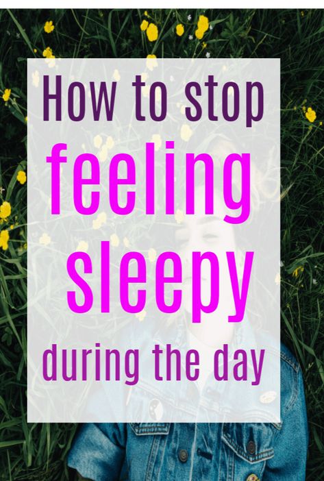 How to stop feeling sleepy during the day. Waking tips for those who are constantly tired  #sleep #sleepinghacks #sleepingtips #self-care How To Not Feel Sleepy While Studying, Why Do I Feel Sleepy All The Time, How To Stop Sleeping While Studying, How To Sleep Less And Study More, How To Not Be Sleepy, Meditation For Sleep, Peaceful Sleep Aesthetic, How To Not Feel Sleepy, How To Wake Yourself Up When Tired During The Day