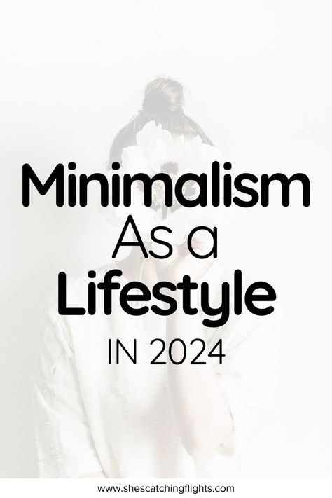 Discover the beauty of minimalism as a lifestyle in 2024! 🌿 Explore the simplicity, intentionality, and joy it brings to your everyday. Dive into our insights for a more intentional and fulfilling life. Read the full blog post for inspiration. #MinimalistLifestyle #SimplifyLife #2024Inspiration #ReadNow #IntentionalLiving #MinimalismMadeSimple | Minimalism Made Simple 2024 Lifestyle Inspiration, Minimalist Lifestyle, Fulfilling Life, Lifestyle