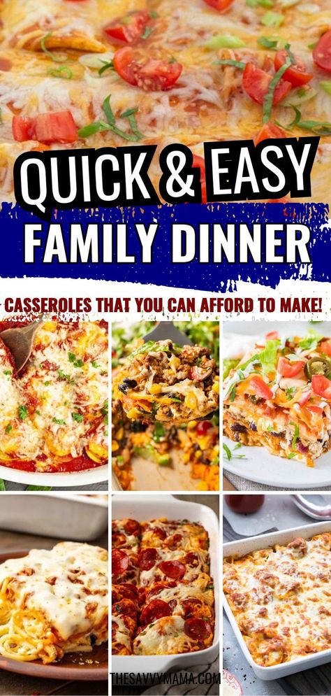 A collage of quick and easy family dinner casseroles with various toppings, perfect for affordable, healthy, and simple meals. Budget Casseroles, Quick Easy Family Dinners, Budget Friendly Meals, 20 Minute Dinners, Easy Family Dinner, Easy Family Dinners, Budget Friendly Recipes, Comfort Foods, Family Dinner