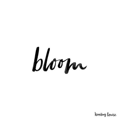 Working on something fun which may or may not involve flowers Bloom Tattoo Words, Tattoo Words Design, One Word Quotes Simple, Bloom Tattoo, Tattoo Words, Words Design, Black & White Quotes, Word Quotes, I Love The Lord