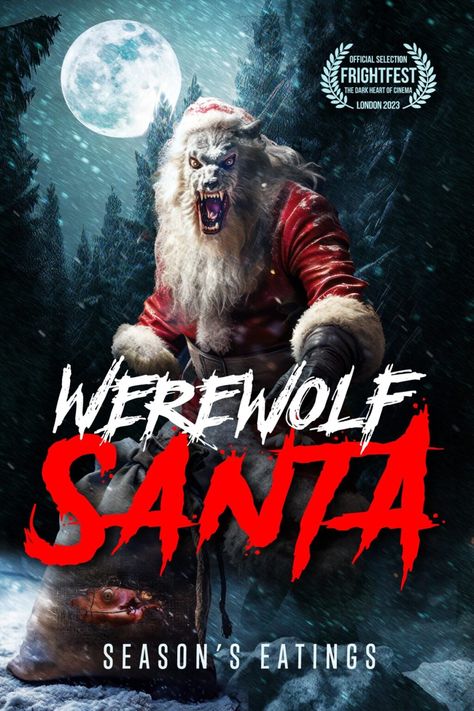 WEREWOLF SANTA set for World Premiere at Frightfest 2023 • Blazing Minds Werewolf Movies, Christmas Horror Movies, The Lost Weekend, Newest Horror Movies, Christmas Horror, Horror Comedy, Milk And Cookies, Santa Claus Is Coming To Town, Horror Movie Art