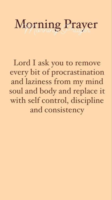 A prayer to begin your which ensures you start with the right mindset Morning Bible Affirmations, How To Start Praying, Prayers In The Morning, How To Pray Better, Prayers For Self Discipline, Prayer Against Procrastination, Prayer For Procrastination, How To Start A Prayer, Prayers Before Reading The Bible