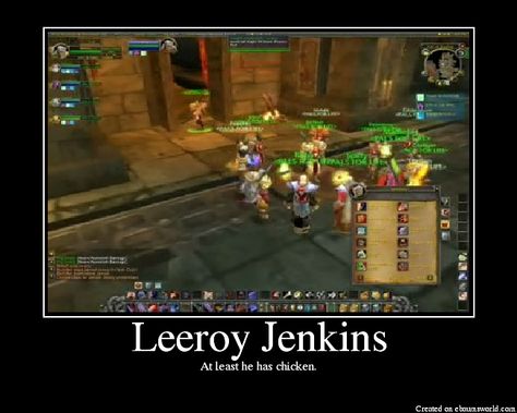 Leeroy Jenkins Meme | Leeroy Jenkins - Forums - MyAnimeList.net Leeroy Jenkins, Meme Names, Film Characters, The Millennium Falcon, Deadpool Comic, The Best Game, Video Game Memes, Manga List, Video Games Funny