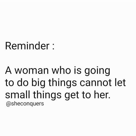 Repost from @sheconquers Drop a 'yes' if you are not letting small little things bother you. Tag someone who need to see this . . . . . . .… How To Not Let Things Bother You, Tag Someone Who, Instagram Repost, Tag Someone, Cute Quotes, Wisdom Quotes, Beautiful Words, Little Things, Quotes To Live By