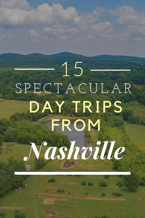 Tennessee Travel: The 15 Best Day Trips from Nashville Southern Usa, Nashville Vacation, Tennessee Nashville, Kentucky Travel, Southern Travel, Tennessee Travel, Gangtok, Tennessee Vacation, Usa Travel Guide