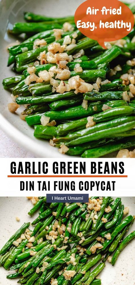 This Ding tai fung green beans recipe is loaded with garlicky flavor with 4 ingredients only and made in an air fryer - easy, fast, delish! #dintaifunggreenbeans #garlicgreenbeans #airfrying #airfrygreenbeans Din Tai Fung Green Beans, Cantonese Recipes, Paleo Christmas Recipes, Umami Recipes, String Bean Recipes, Air Fried Green Beans, Paleo Thanksgiving Recipes, Holiday Recipes Thanksgiving, Asian Dish