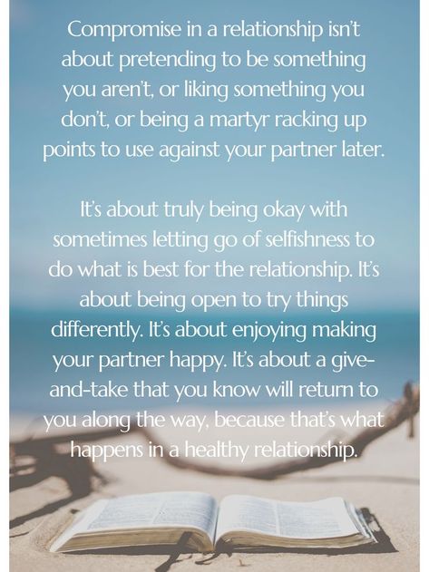 Compromise In Relationships Quotes, Quotes About Compromise, How To Compromise In A Relationship, Compromise In Relationships, Compromise Quotes, Relationship Stuff, Give And Take, Symbiotic Relationships, Fake People