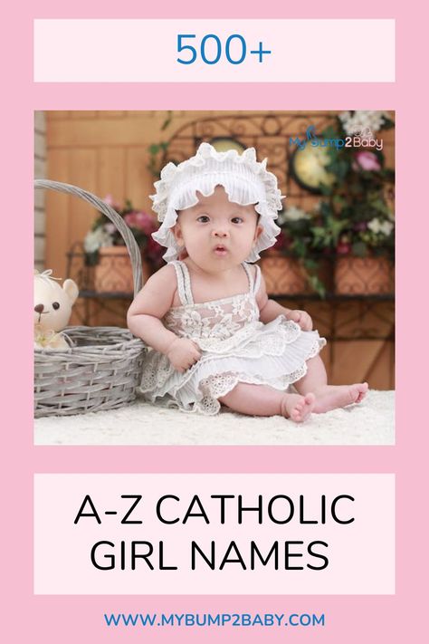 500+ Catholic Girl Names A-Z. Unique Christian Names, P Names For Girls, Bany Girl Names, Catholic Baby Names, Baby Gurl Names, Saint Names, Names For Baby Girl, Catholic Names, Short Baby Girl Names