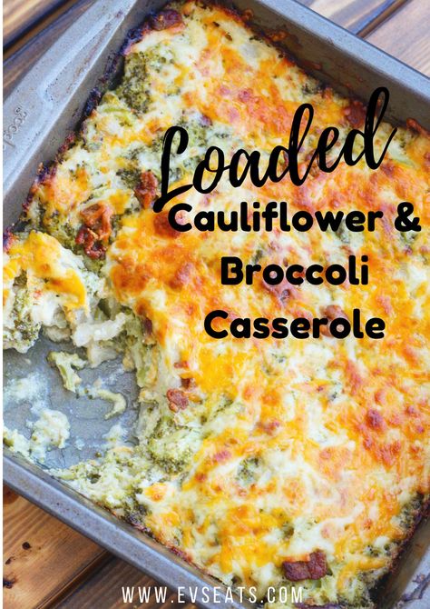 Loaded Cauliflower Broccoli Casserole - Ev's Eats Cauliflower And Broccoli, Loaded Cauliflower, Pasta Vegetariana, Comidas Keto, Broccoli Casserole, Keto Side Dishes, Keto Recipes Dinner, Easy Casserole Recipes, Broccoli And Cheese