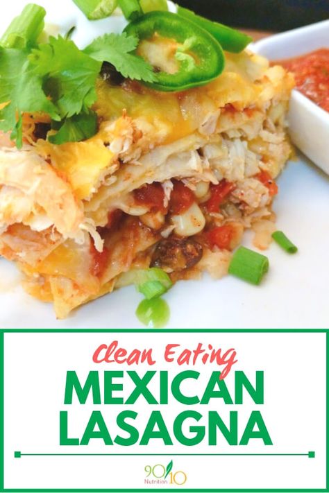 Clean Eating Mexican Lasagna Healthy Mexican Lasagna Recipe, Healthy Mexican Recipes Clean Eating, Healthy Mexican Lasagna, Clean Eating Mexican Recipes, Mexican Stack, Clean Eating Mexican, Clean Eating Lasagna, Mexican Lasagne, Mexican Lasagna Recipe