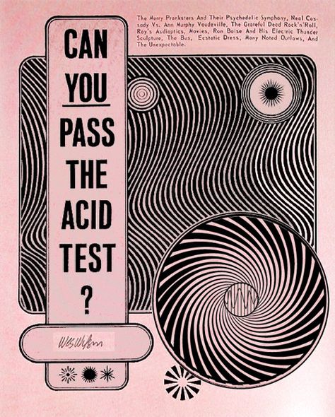 Can You Pass the Acid Test ? Wes Wilson Handbill #GratefulDead #WesWilson #KenKesey #AcidTest  #MerryPranksters Wes Wilson, Test Posters, Merry Pranksters, Rave Art, Promo Flyer, Japanese Tattoo Symbols, Acid Art, Face Painting Designs, Airbrush Art