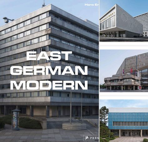 Glad I didn’t mention this when it came out a couple of months back as East German Modern by Hans Engels has just had a hefty discount. German Architecture, Modern Books, Skyscraper, A Couple, Things To Come, Architecture, Building, Books