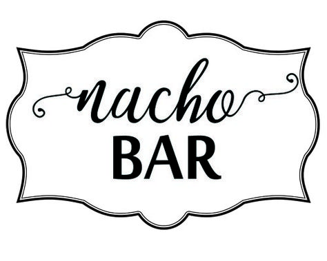 Free Printable Nacho Bar Sign Raspberry Swirls Sweet 16 Nacho Bar, Nacho Bar Printables Free, Birthday Party Nacho Bar, Grad Party Nacho Bar, Nacho Average Boss, Nacho Bar Party, Bar Printables, Chili Bar, Nacho Bar