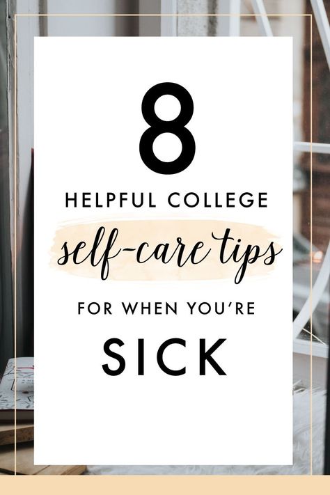 8 Helpful College Self-Care Tips For When You're Sick at the Honey Scoop - college sick kit, college sick, college sickness, college sick hacks Studying While Sick, Sick Self Care, Sick Hacks, Sick Kit, The Honey Scoop, College Printables, Surviving College, Honey Scoop, College Help