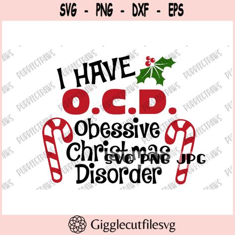 I Have Ocd Obsessive Christmas Disorder Svg Funny Christmas Svg Christmas Design Cut Check more at https://gigglecutfilesvg.art/product/i-have-ocd-obsessive-christmas-disorder-svg-funny-christmas-svg-christmas-design-cut-2/ Obsessive Christmas Disorder, Infection Control, Svg Funny, Svg Christmas, Cricut Svg, Funny Christmas, Christmas Design, Christmas Svg, Svg Cuts