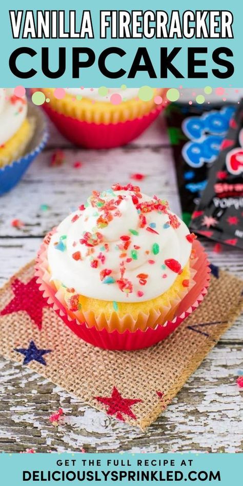 A delicious dessert recipe featuring homemade vanilla cupcakes! It's a perfect 4th of July food. Topped with vanilla buttercream frosting and Pop Rocks, these easy vanilla firecracker cupcakes are super cute and fun to eat! Firecracker Cupcakes, Homemade Vanilla Cupcakes, Homemade Cupcake Recipes, 4th Of July Food, 4th Of July Dessert, Cupcake Recipes From Scratch, Delicious Cupcakes Recipes, Easy To Make Snacks, Fun Cupcake Recipes