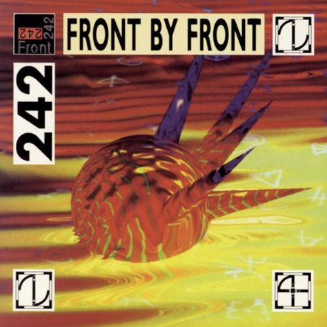 FRONT242 Front 242, Gothic Rock, Workout Playlist, Cd Cover, Vinyl Music, Indie Rock, Post Punk, Lp Vinyl, Music Album