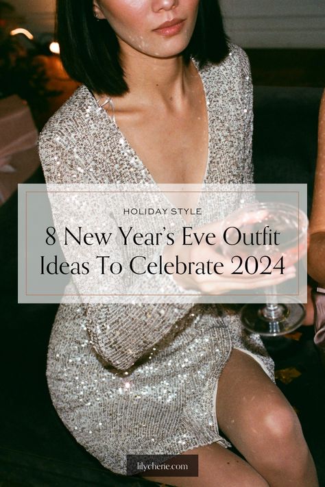 Ready to ring in 2024? I'm sharing the best New Year's Eve outfit ideas to celebrate in style this year. New Year Dress Ideas 2024, New Year Party Dress Classy, Minimalist Nye Outfit, Minimalist New Years Eve Outfits, A Night In New York Theme Party Outfit, New Year’s Eve Looks 2023, Winter Party Dress Classy, Black And White Nye Outfit, New Year’s Eve 2024 Outfits