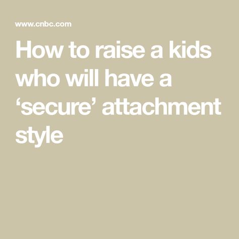 Secure Attachment Style, Attachment Theory, Family Therapist, Marriage And Family Therapist, Relationship Bases, Attachment Styles, Secure Attachment, Attachment Parenting, Being Good