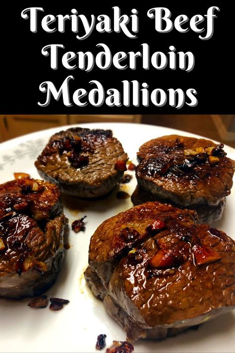 Beef Tenderloin Steak Marinade, Steak Madalians, Teriyaki Tenderloin Recipes, Grilled Beef Tenderloin Steak Recipes, Beef Medallions Recipes, Beef Tenderloin Medallions Recipes, Recipes With Beef Tenderloin, Marinade For Beef Tenderloin, Beef Medallion Recipes