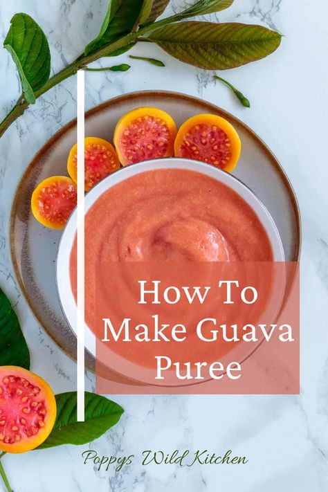 Recipes With Guava Fruit, Guava Puree, Guava Syrup, Hawaiian Party Food, Dishes To Cook, Guava Recipes, Guava Jelly, Wild Kitchen, Guava Fruit