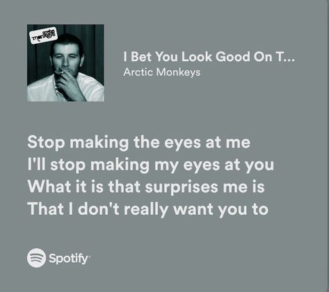 Arctic Monkeys I Bet You Look Good On The Dancefloor, I Bet You Look Good On The Dancefloor, Arctic Monkeys Lyrics, Vintage Music Posters, Rap Lyrics Quotes, Artic Monkeys, Music Album Covers, Favorite Lyrics, Just Lyrics